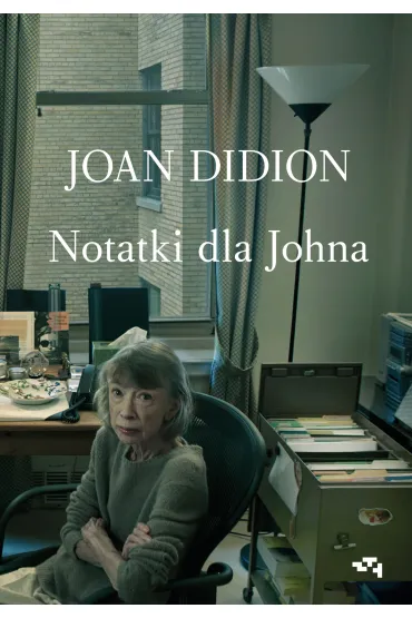 Notatki dla Johna - Joan Didion