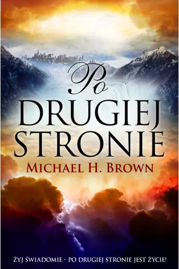 Po drugiej stronie - Michael H. Brown