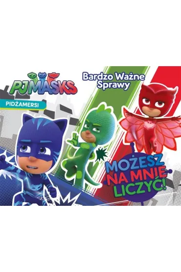 Pid�amersi. Bardzo wa�ne sprawy Mo�esz na mnie liczy� 1