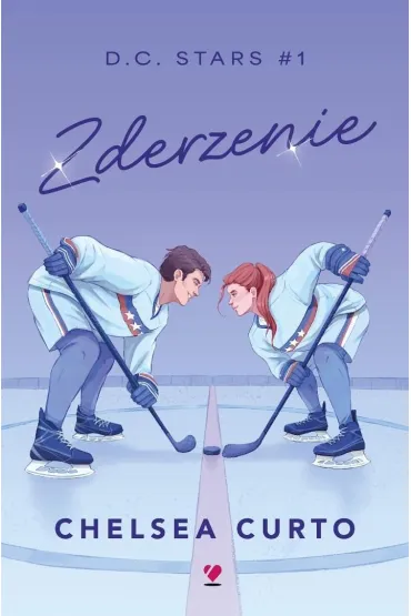 Zderzenie. Seria D.C. Stars. Tom 1 - Chelsea  Curto