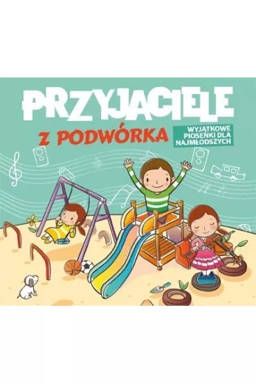 Przyjaciele z podw�rka CD