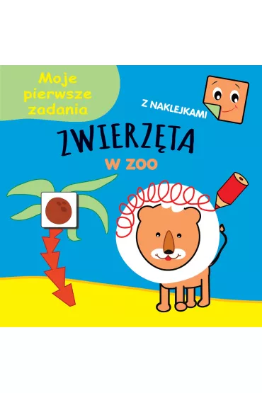 Moje pierwsze zadania. Zwierz�ta w ZOO - Ilona Bumblauskiene