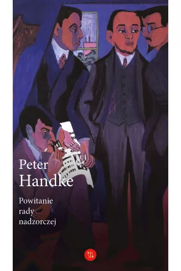 Powitanie rady nadzorczej - Peter Handke