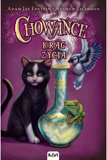 Kr�g �ycia. Chowa�ce. Tom 3 - Adam Jay Epstein, Andrew Jacobson