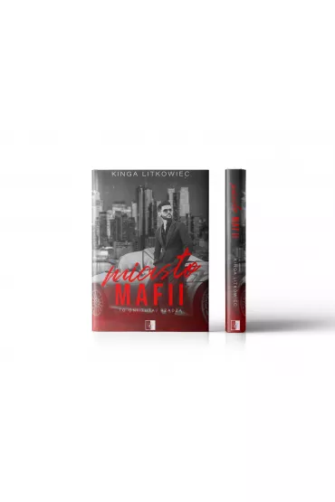 Miasto mafii. Tom 1 - Kinga Litkowiec