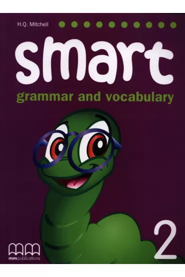 Smart. Grammar and Vocabulary 2. Student's Book - H. Q. Mitchell