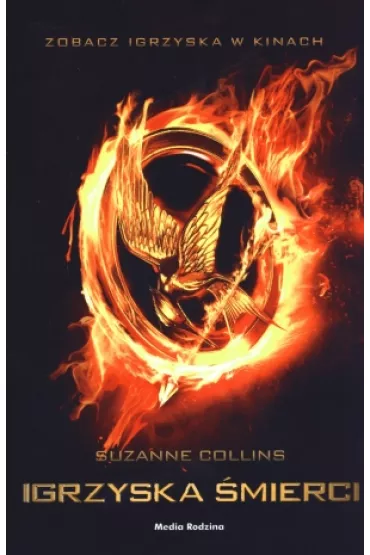 Igrzyska mierci. Tom 1. Wydanie filmowe - Suzanne Collins