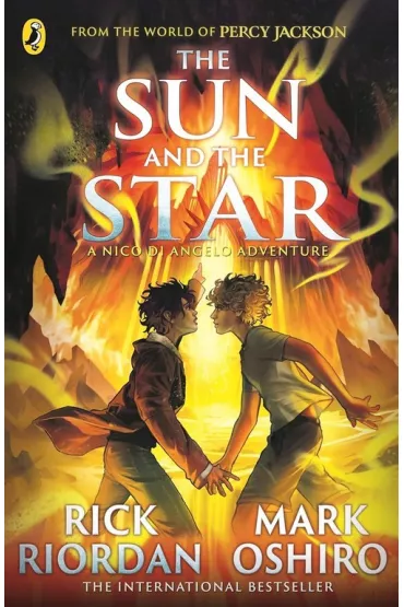 The Sun and the Star. From the World of Percy Jackson wer. angielska - Rick Riordan, Mark  Oshiro