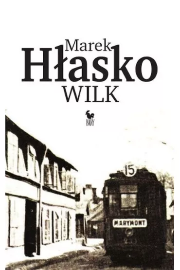 Wilk (, ) - Marek H�asko