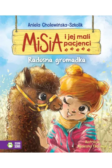 Radosna gromadka. Misia i jej mali pacjenci - Aniela Cholewi�ska-Szkolik