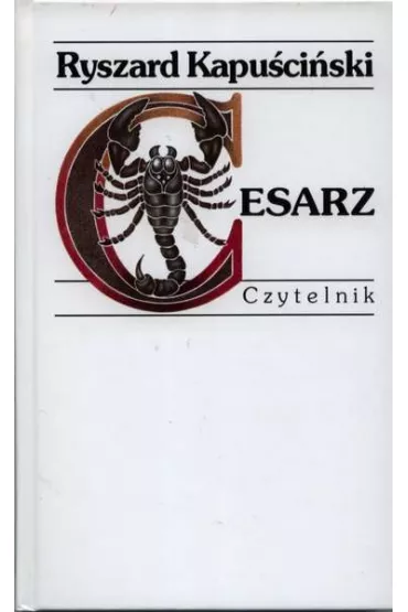 Cesarz - Ryszard Kapu�ci�ski