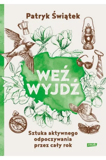 We� wyjd�! - Patryk �wi�tek