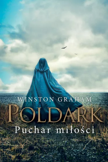Puchar mi�o�ci. Dziedzictwo rodu Poldark�w. Tom 10 - Winston Graham