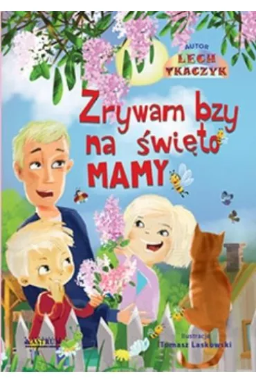 Zrywam bzy ma �wi�to mamy + CD BR - Lech Tkaczyk