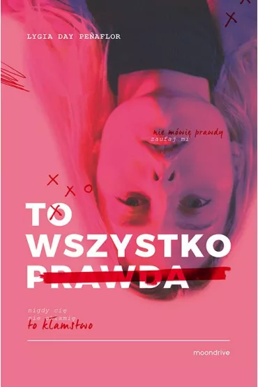 To wszystko prawda - Lygia Day Penaflor