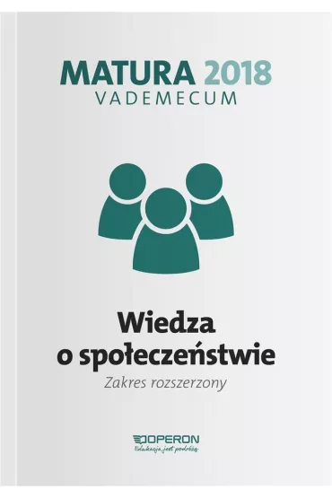 Vademecum. Wiedza o spo�ecze�stwie. Zakres rozszerzony. 2018 - Iwona Walendziak, Miko�aj Walczyk