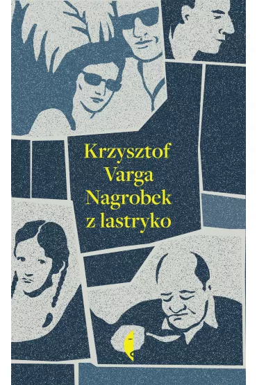 Nagrobek z lastryko - Krzysztof Varga