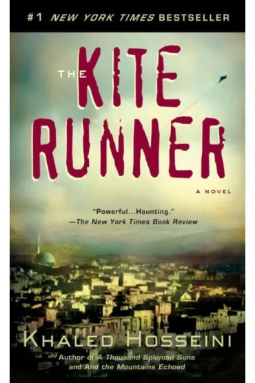 The Kite Runner - Khaled Hosseini