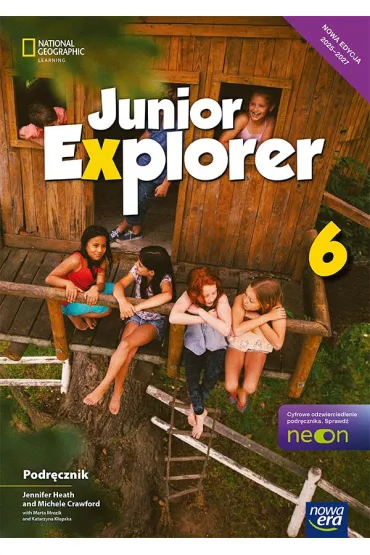 Junior Explorer NEON. Klasa 6. Podr�cznik - Jolanta Sochaczewska-Kuleta, Marta Mrozik, Jennifer Heath