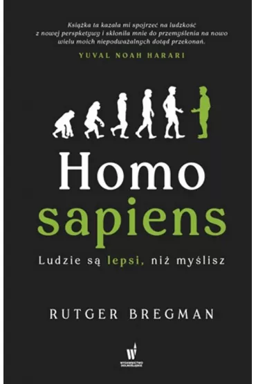 Homo Sapiens. Ludzie s� lepsi ni� my�lisz - Peter Bregman