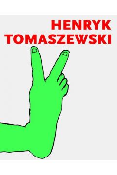 Henryk Tomaszewski wer polska tw
