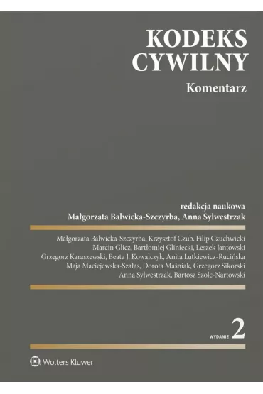 eBook Kodeks cywilny. Komentarz pdf epub - Bart�omiej Gliniecki, Krzysztof Czub, Ma�gorzata Balwicka-Szczyrba, Marcin Glicz, Filip  Czuchwicki