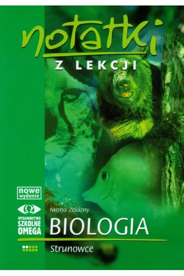 Notatki z Lekcji Biologii. Strunowce. Cz�� 2 - Iwona �elazny
