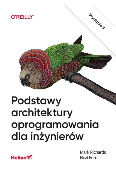Podstawy architektury oprogramowania dla in�ynier�w - Neal Ford