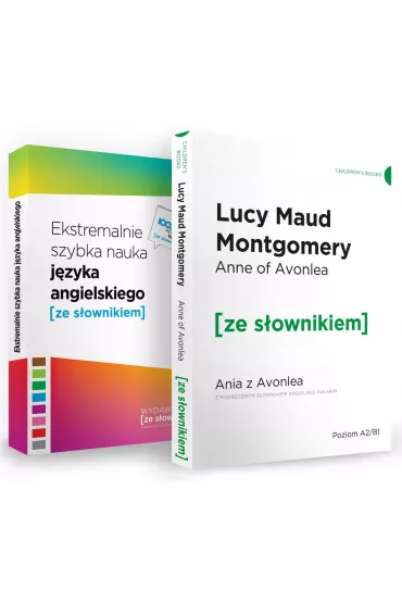 Pakiet [ze s�ownikiem]: Ania z Avonlea. Poziom A2/B1, Ekstremalnie szybka nauka j�zyka angielskiego