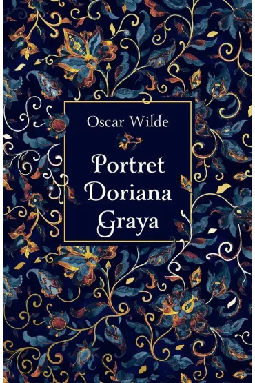 Portret Doriana Graya. Edycja kolekcjonerska - Oscar Wilde