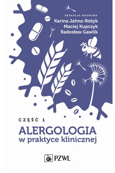 Alergologia w praktyce klinicznej. Część 1