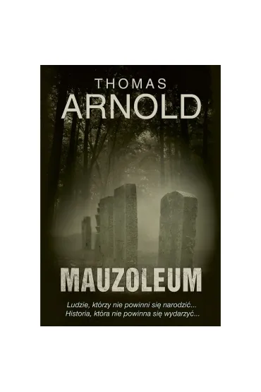 Mauzoleum - Thomas Arnold