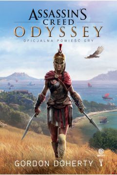 Assassin`s Creed: Odyssey. Oficjalna powie gry