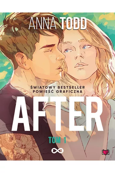 After. Powie graficzna. Tom 1 - Anna Todd