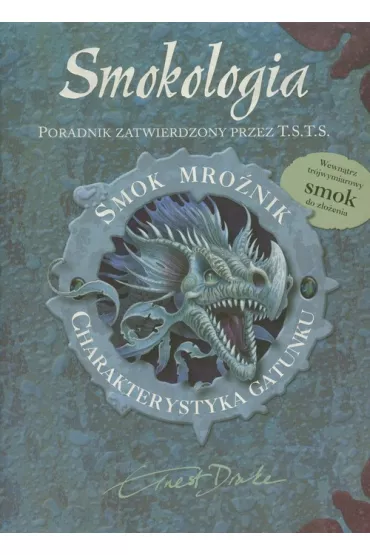 Smokologia. Smok Mro�nik - Ernest Drake