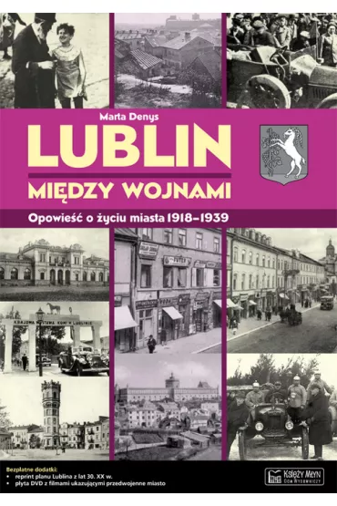 Lublin mi�dzy wojnami + CD gratis - Marta Denys