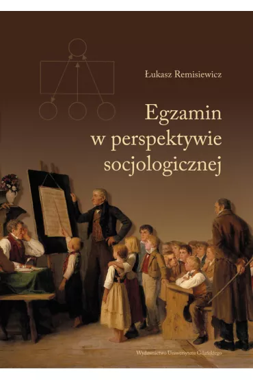 Egzamin w perspektywie socjologicznej - �ukasz Remisiewicz