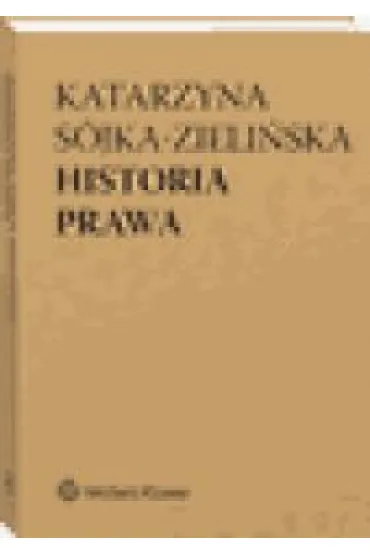 Historia prawa - Katarzyna S�jka-Zieli�ska