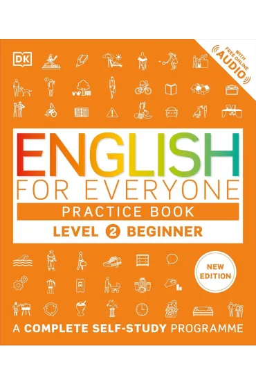 English for Everyone. Practice Book Level 2 Beginner. A Complete Self-Study Programme - Dorling Kindersley