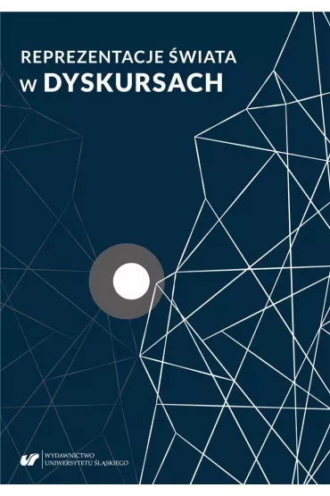 Reprezentacje �wiata w dyskursach