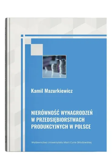 Nier�wno�� wynagrodze� w przedsi�biorstwach.. - Kamil Mazurkiewicz