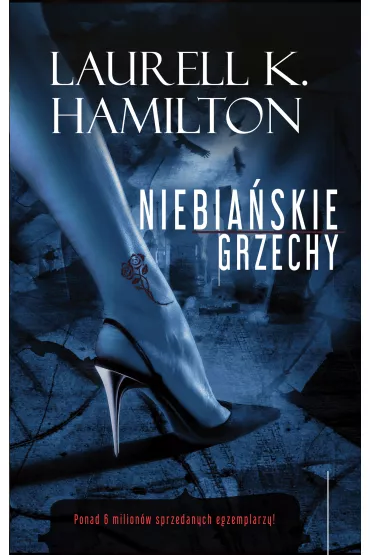 Niebia�skie Grzechy Cykl O Anicie Blake - Laurell Kaye Hamilton
