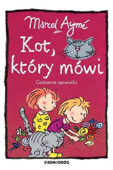 Kot, kt�ry m�wi. Czerwone opowie�ci - Marcel Ayme