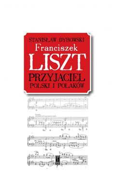 eBook Franciszek Liszt. Przyjaciel Polski i Polakw mobi epub