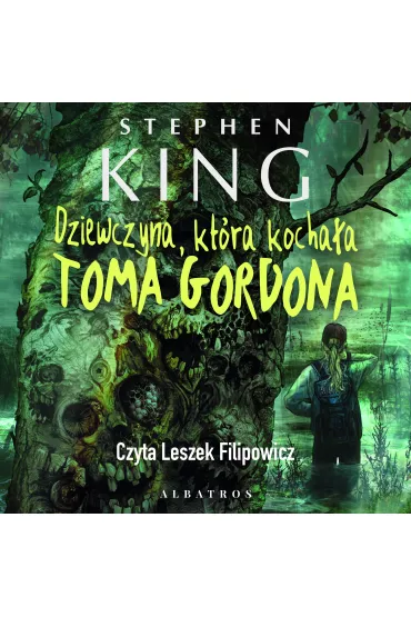 Audiobook Dziewczyna, kt�ra kocha�a Toma Gordona mp3 - Stephen King