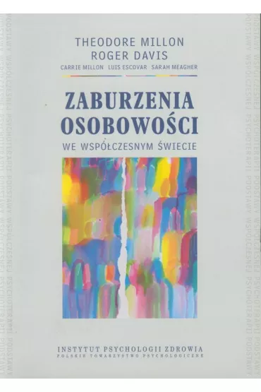 Zaburzenia osobowo�ci we wsp�czesnym �wiecie - Theodore Millon, Davis Roger