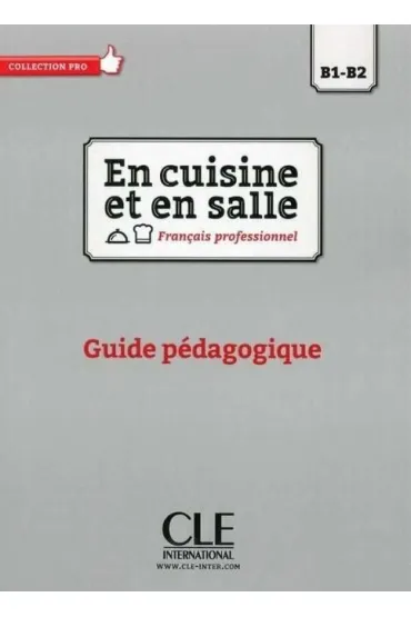 En cuisine et en salle B1/B2 przewodnik metodyczny