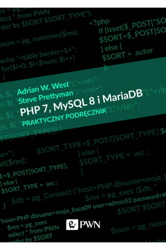 PHP 7, MySQL 8 i Maria DB. Praktyczny podrcznik