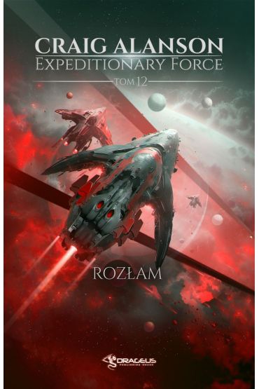 Rozłam. Expeditionary Force. Tom 12