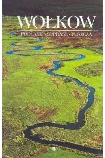 Podlasie, Supra�l, Puszcza - Wiktor Wo�kow